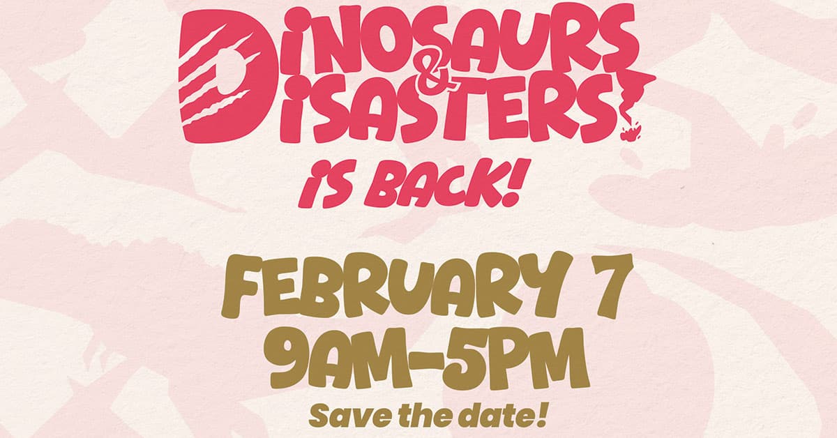 Dinosaurs and Disasters save the date card.